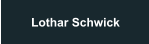 Lothar Schwick