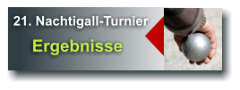21. Nachtigall-Turnier     Ergebnisse  