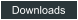 Downloads