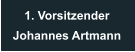 1. Vorsitzender Johannes Artmann