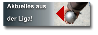 Aktuelles aus der Liga! 