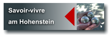 Savoir-vivre am Hohenstein  