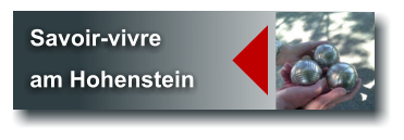 Savoir-vivre am Hohenstein  