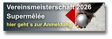 Vereinsmeisterschaft 2026 Supermêlée hier geht´s zur Anmeldung 