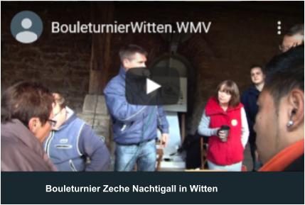 Bouleturnier Zeche Nachtigall in Witten  